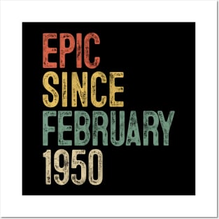 Fun Epic Since February 1950 70th Birthday Gift 70 Year Old Posters and Art